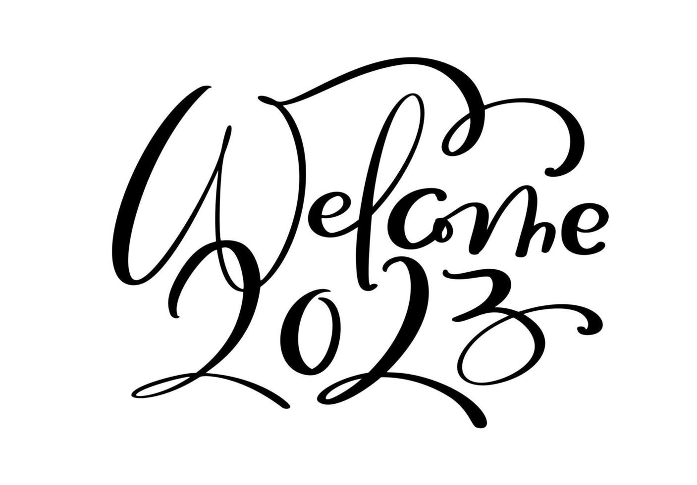 Willkommen 2023 Vektor handgezeichneter Kalligrafie-Schriftzug. frohes neues jahr und frohe weihnachten grußkarte und logoillustration. vorlage für postkarte, druck, webbanner, poster