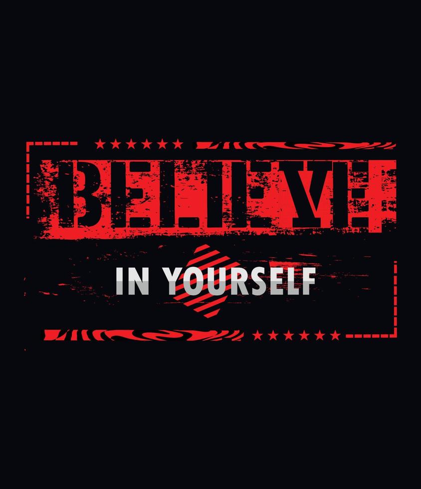 „Believe in yourself“ Urban Street Wear T-Shirt vektor