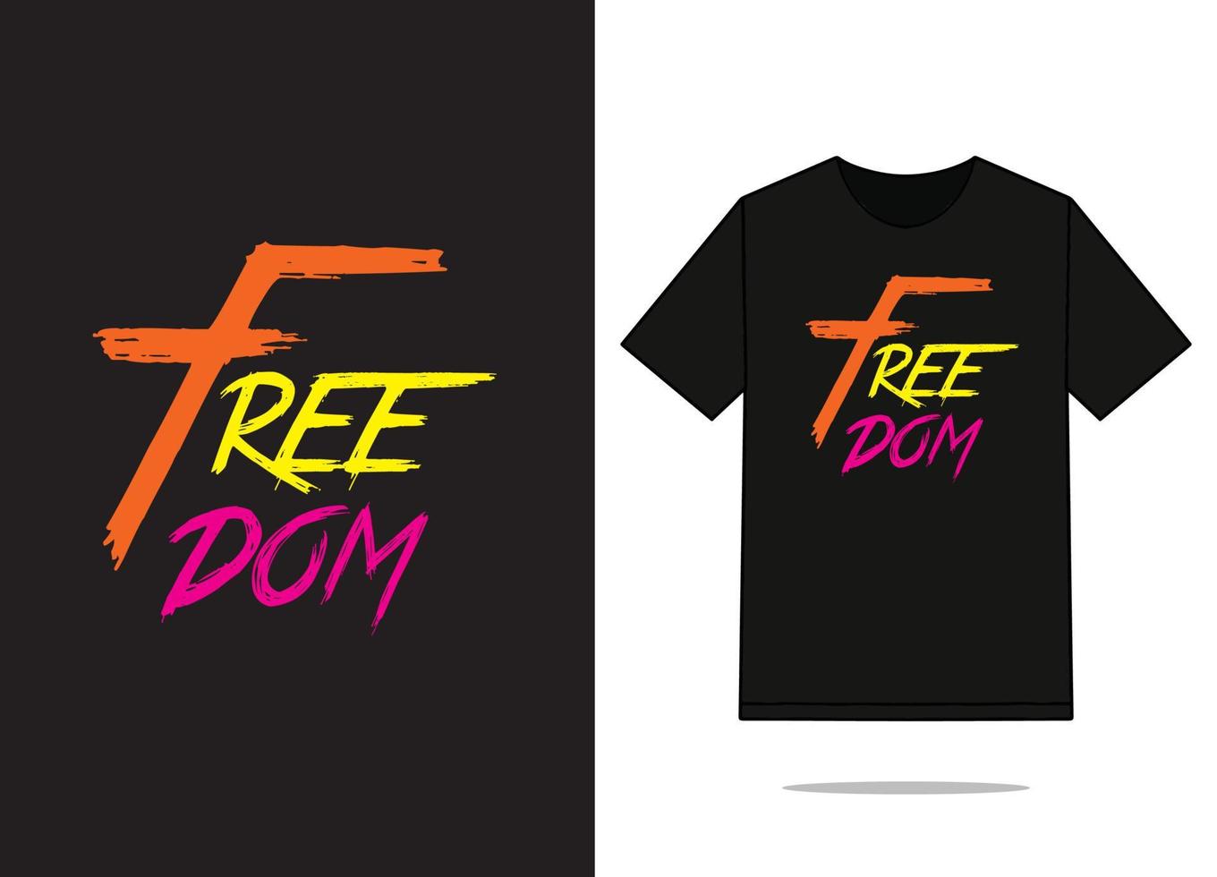 T-Shirt-Design für die Freiheit vektor