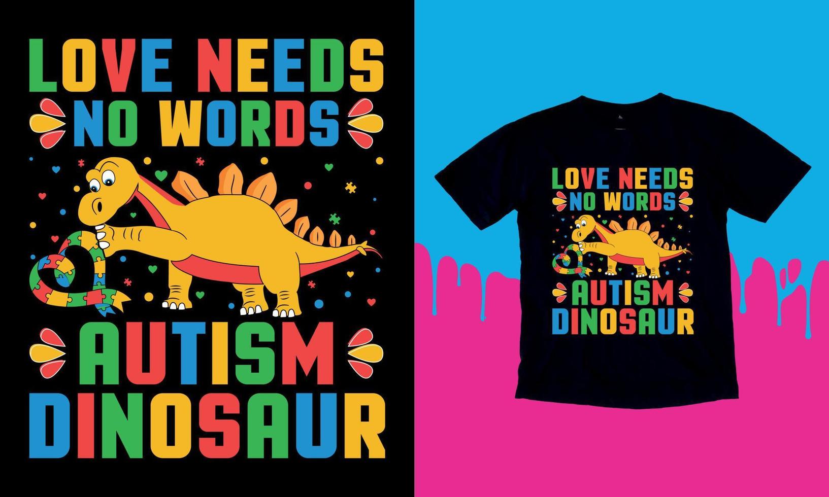 Liebe braucht keine Worte - Dinosaurier-Autismus-T-Shirt-Design, Autismus-Vektor, Autismus-Liebhaber-T-Shirt. vektor