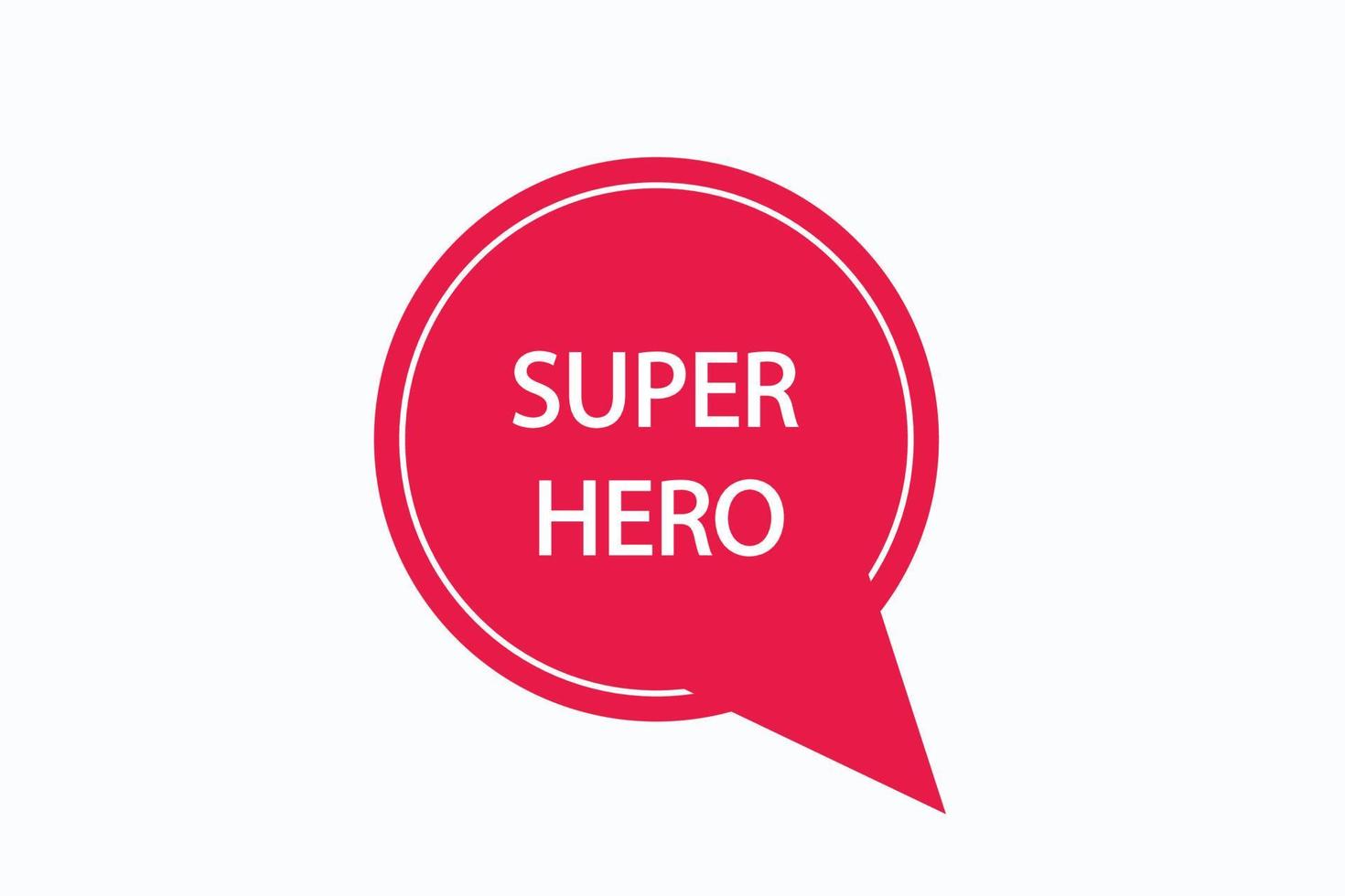 super hjälte knapp vectors.sign märka Tal bubbla super hjälte vektor