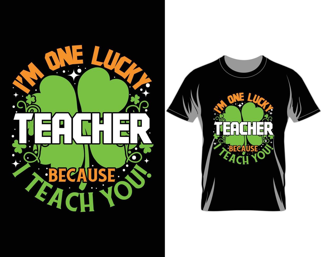 jag är ett tur- lärare st Patricks dag t skjorta design vektor