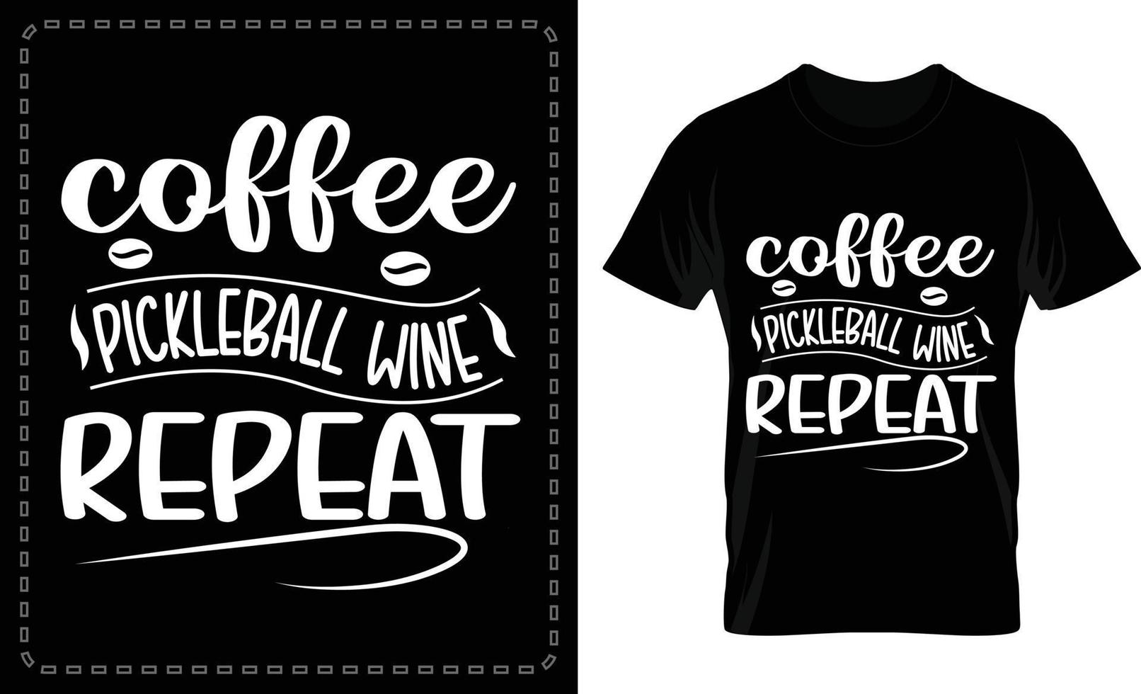 kaffe pickleball vin upprepa typografisk t skjorta design för fri vektor