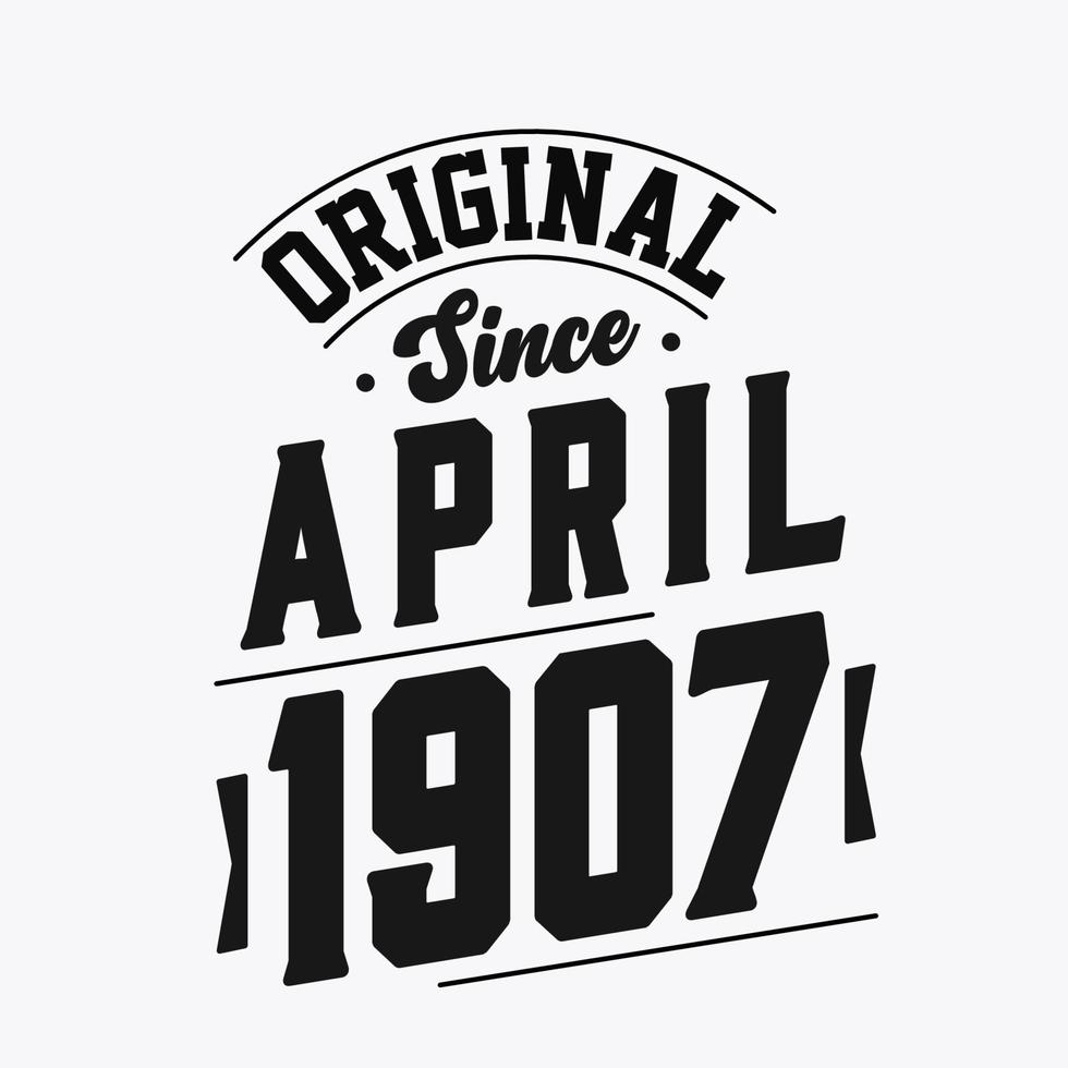 född i april 1907 retro årgång födelsedag, original- eftersom april 1907 vektor