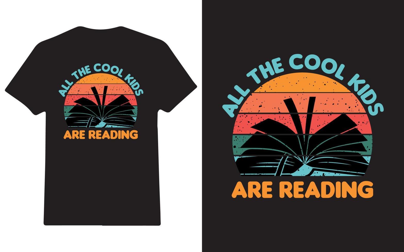 Allt de Häftigt barn är läsning bok, bok dag t-shirt design vektor
