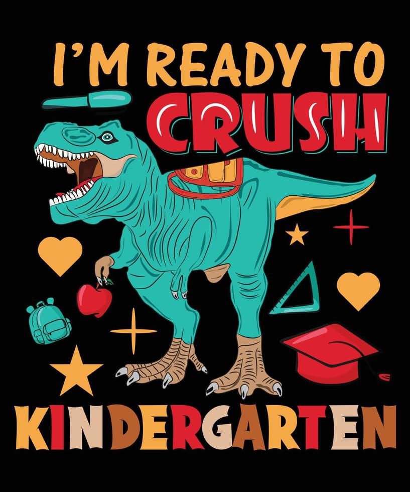 Ich bin bereit, Kindergarten-T-Shirt-Design zu vernichten vektor