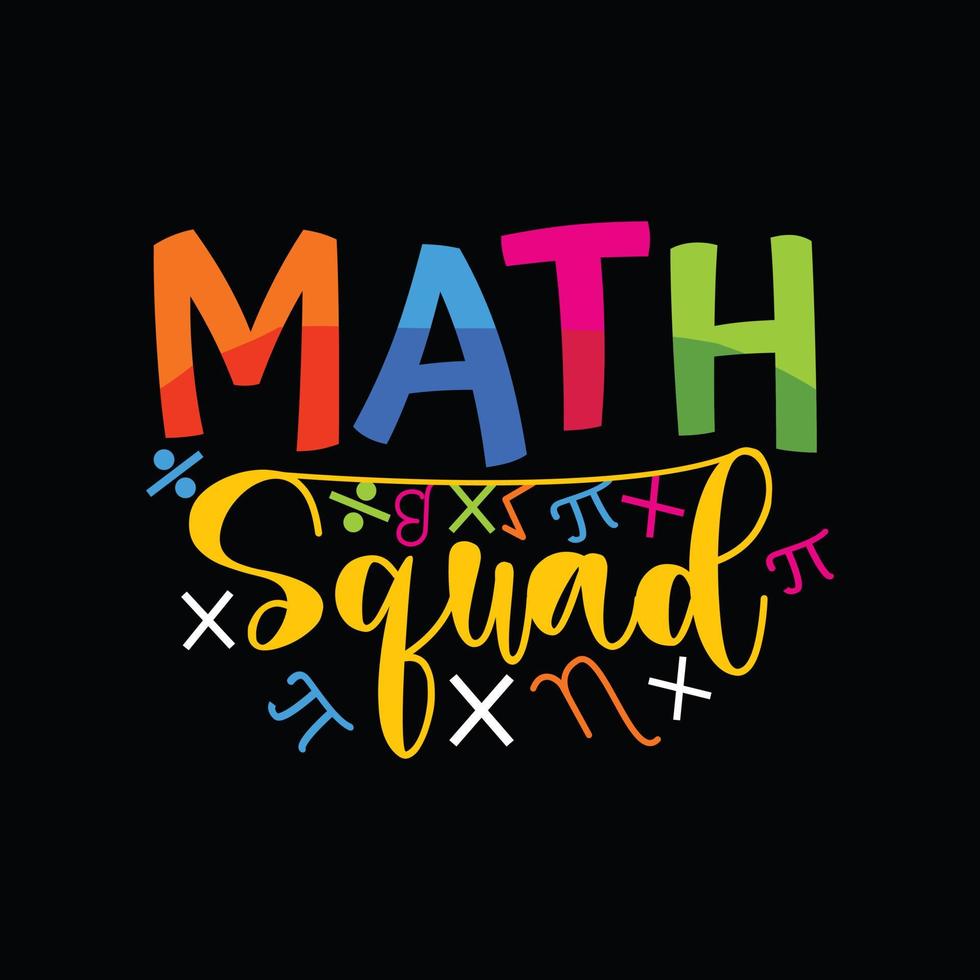 Mathe-Kader-Vektor-T-Shirt-Design. Mathe-T-Shirt-Design. kann für bedruckte Tassen, Aufkleberdesigns, Grußkarten, Poster, Taschen und T-Shirts verwendet werden. vektor