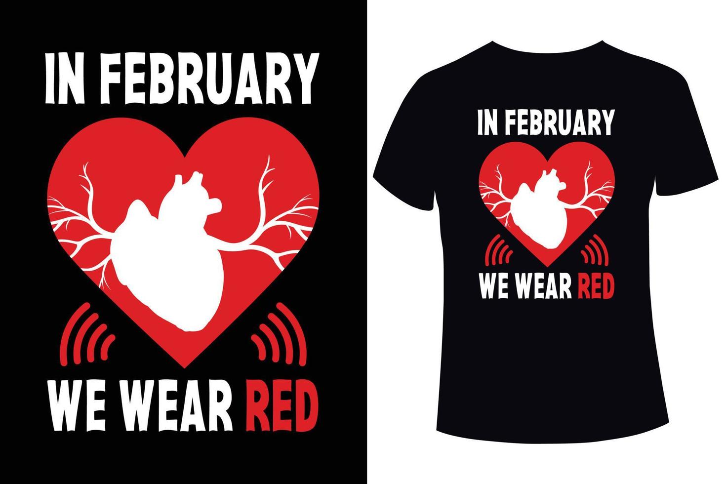 im februar tragen wir eine rote t-shirt-designvorlage für das bewusstsein für herzkrankheiten vektor