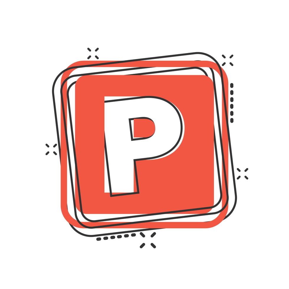 Parkplatz-Symbol im Comic-Stil. Auto stehen Cartoon-Vektor-Illustration auf weißem Hintergrund isoliert. roadsign Splash-Effekt-Geschäftskonzept. vektor