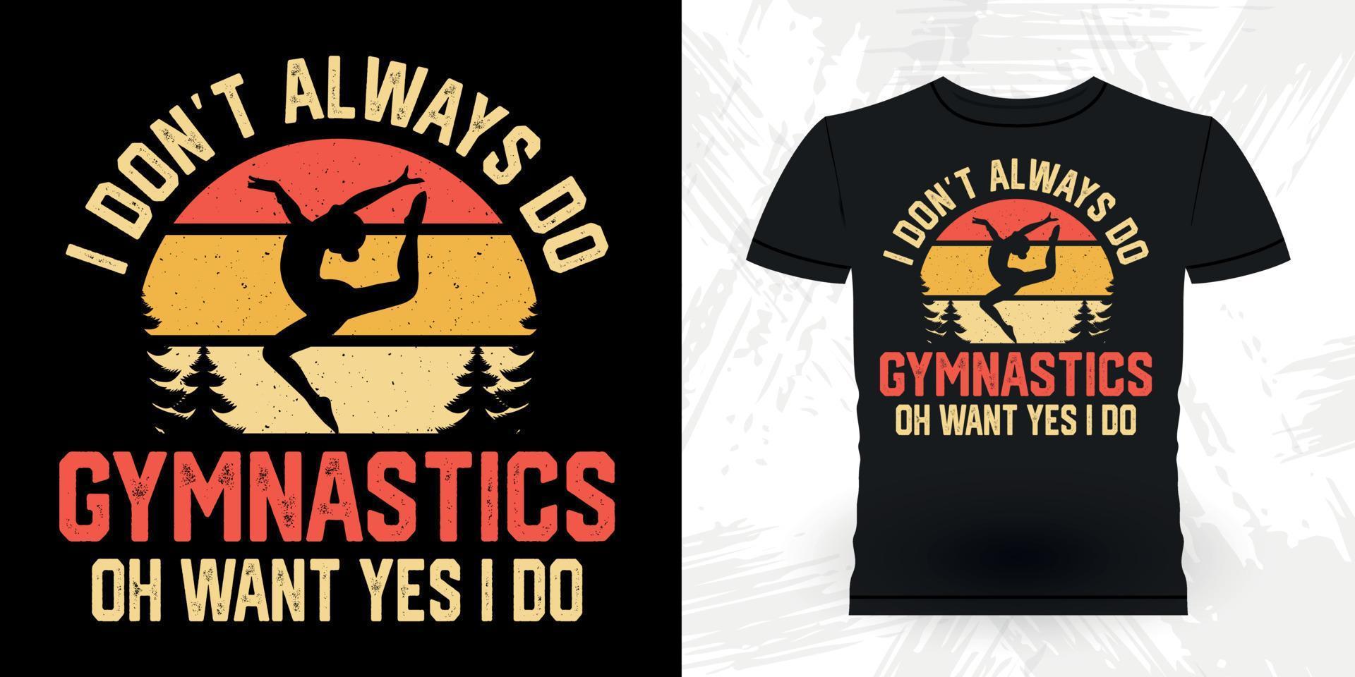 rolig gymnast flickor kvinnor retro årgång gymnastik t-shirt design vektor