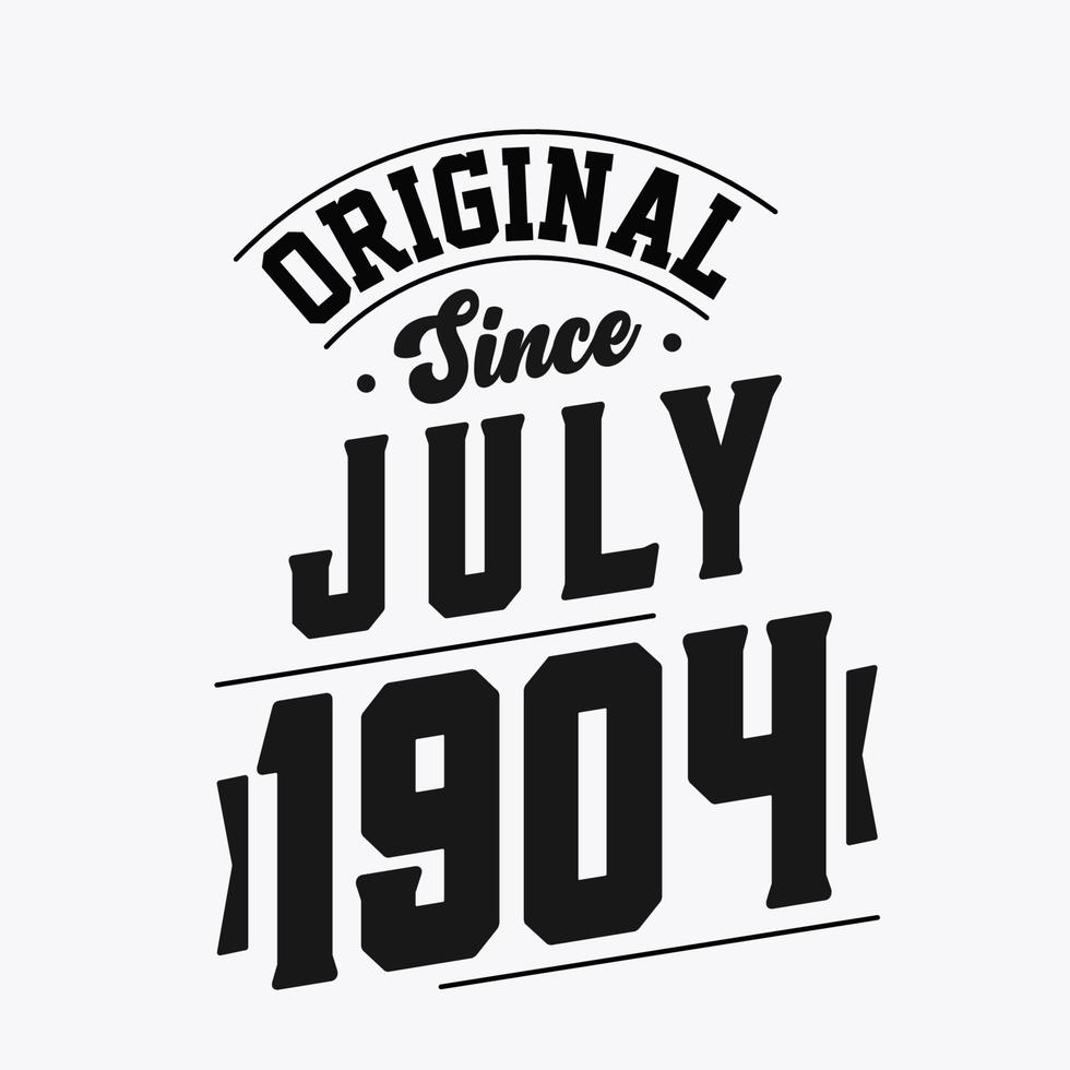 född i juli 1904 retro årgång födelsedag, original- eftersom juli 1904 vektor