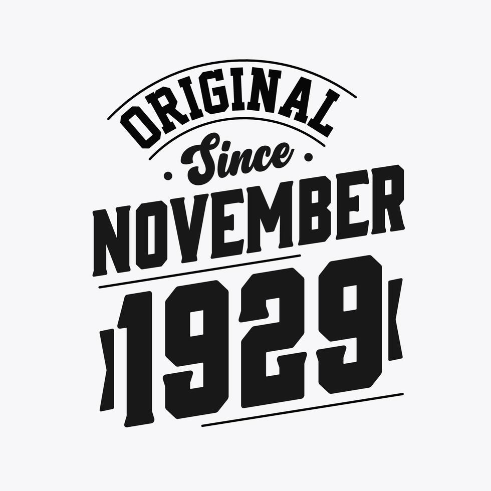 geboren im november 1929 retro vintage geburtstag, original seit november 1929 vektor