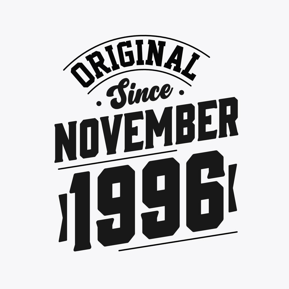 född i november 1996 retro årgång födelsedag, original- eftersom november 1996 vektor
