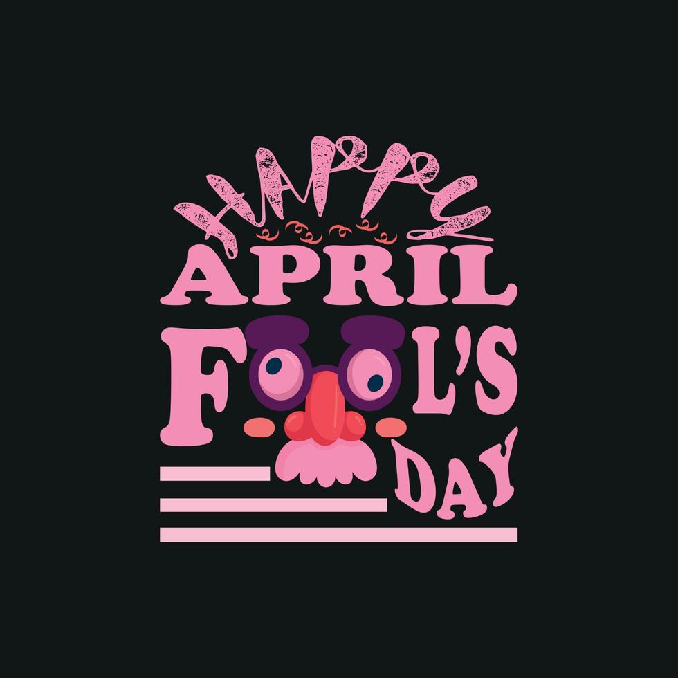 Beauty Fool Day, April Fools T-Shirt Design, Poster, Druck, Postkarte und andere Verwendungen vektor