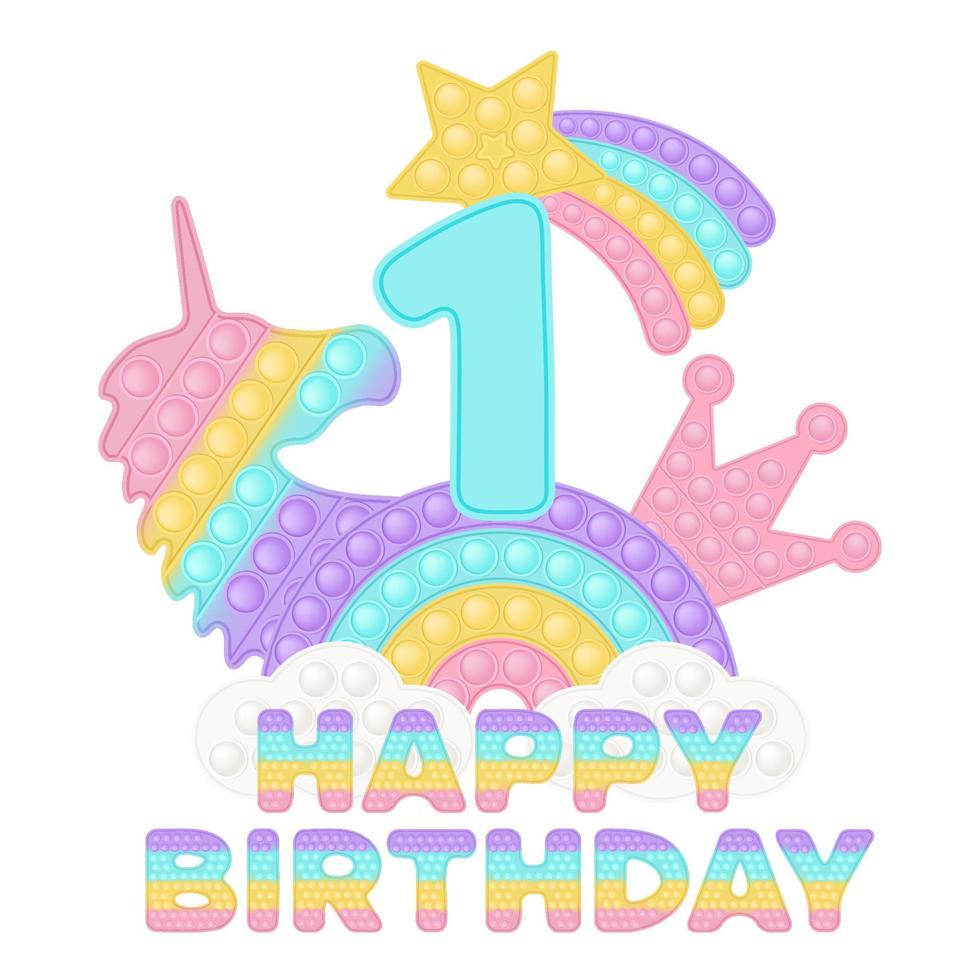 Lycklig 1:a födelsedag ett år popping topper eller sublimering skriva ut för t-shirt i stil en modern silikon leksak för fidgets. blå siffra, enhörning, krona och regnbåge pastell färger. vektor illustration