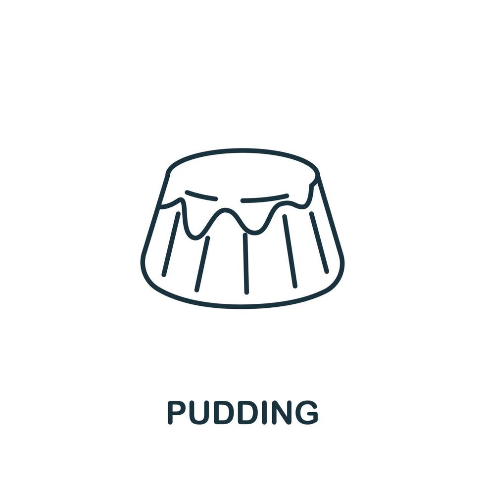 Pudding-Ikone aus der Bäckereisammlung. einfaches Linienelement-Puddingsymbol für Vorlagen, Webdesign und Infografiken vektor