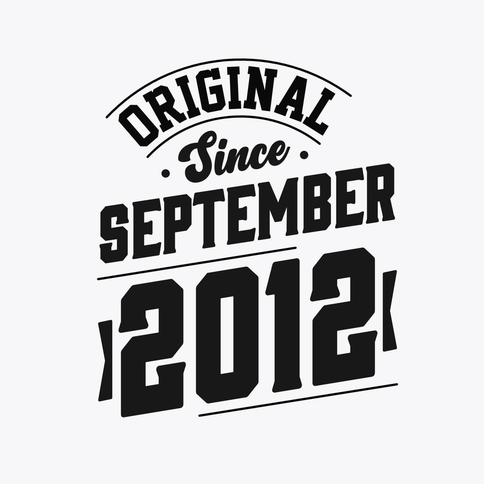 född i september 2012 retro årgång födelsedag, original- eftersom september 2012 vektor