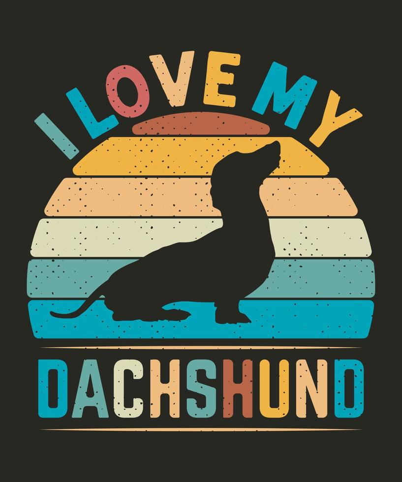 Ich liebe meinen Dackelhund Retro-Vintage-T-Shirt-Design vektor