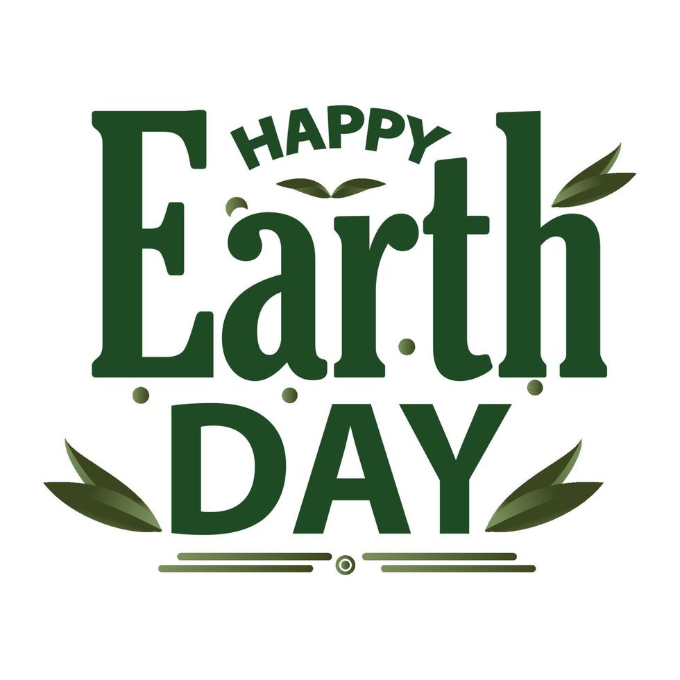 Happy Earth Day Schriftzug Zitat vektor