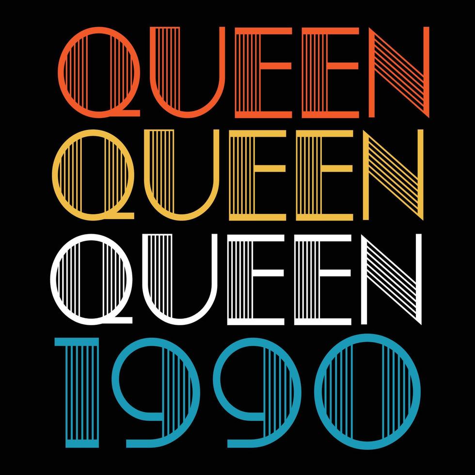 Queen sind 1990 Vintage Geburtstag Sublimationsvektor geboren vektor