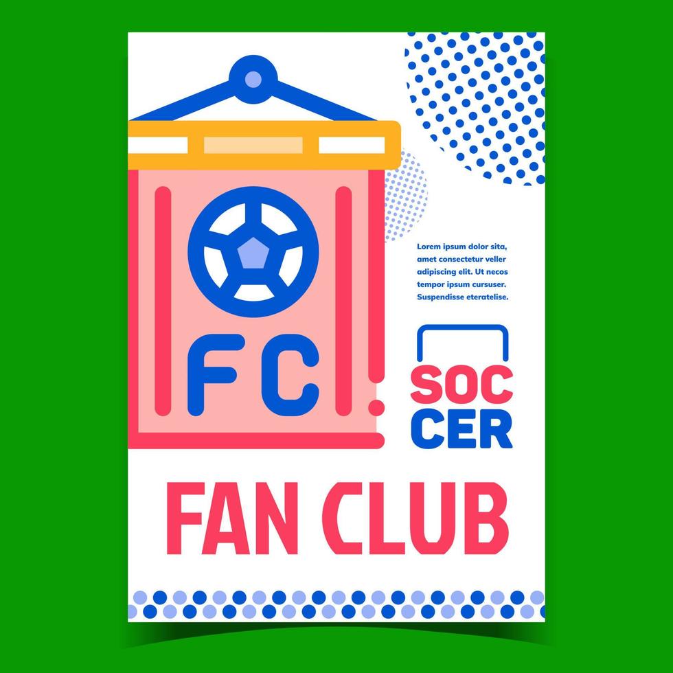 Fanclub-Fußball kreativer Werbeplakatvektor vektor