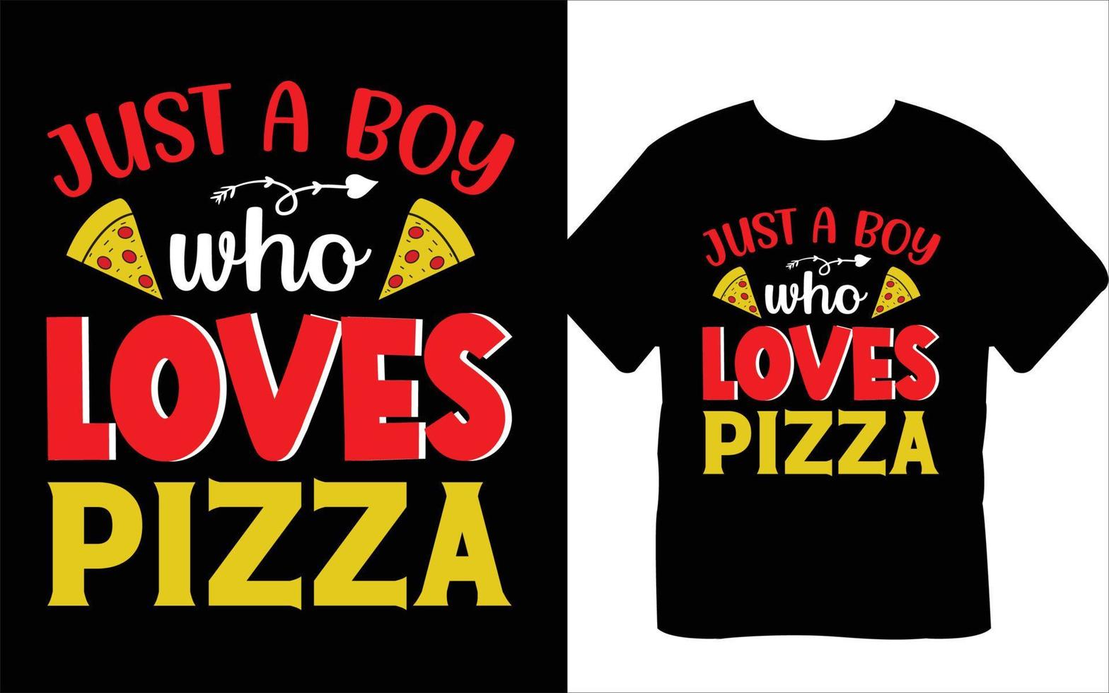 nur ein Junge, der Pizza-Valentinstag-T-Shirt-Design liebt vektor