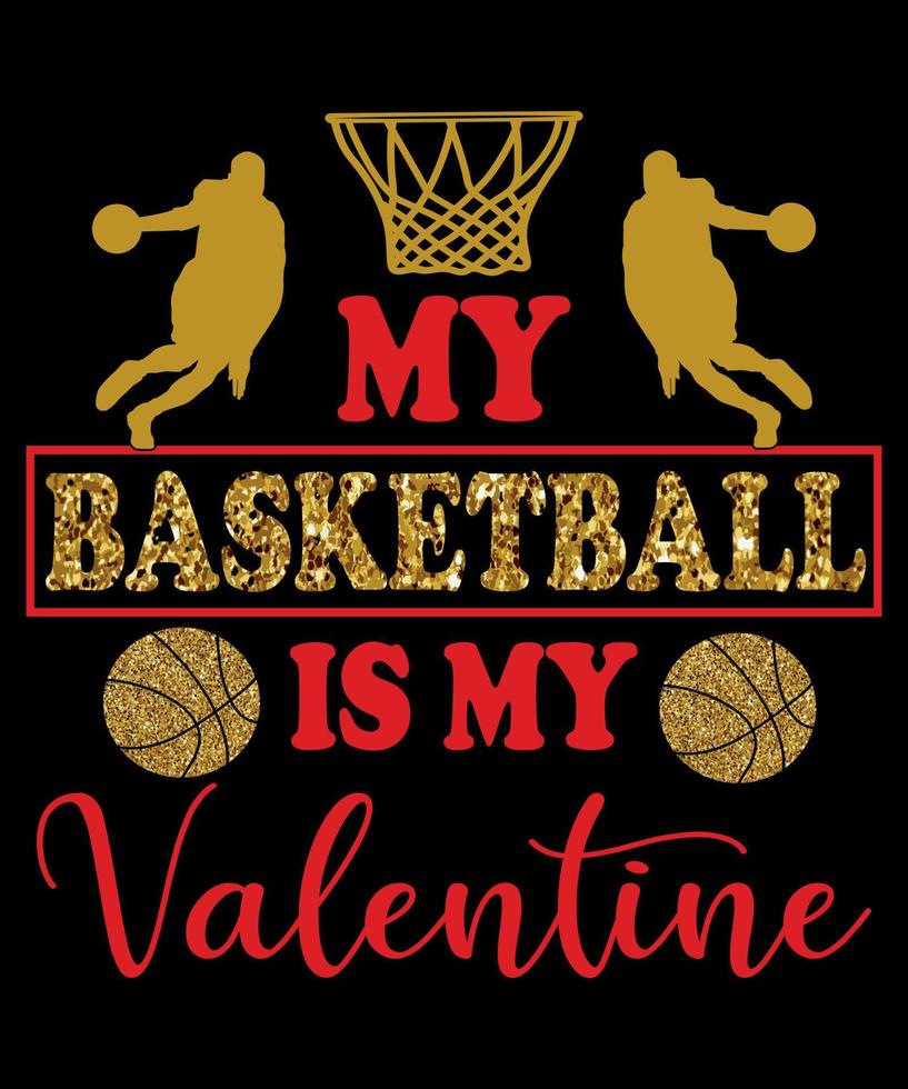 mein Basketball ist mein Valentinsgruß Basketball-Valentinsgrußentwurf vektor