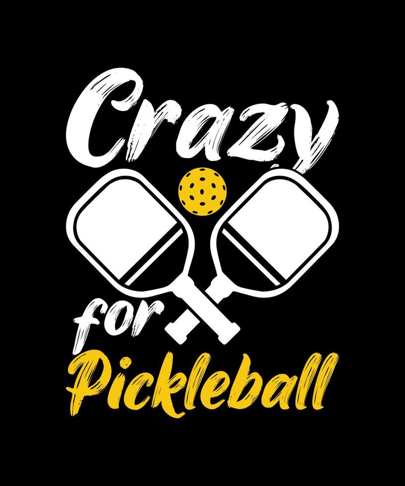 verrückt nach Pickleball-T-Shirt-Design vektor