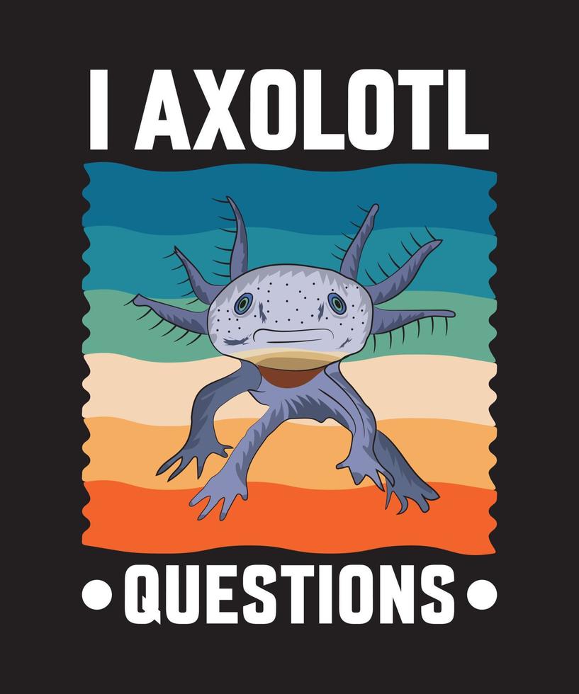 jag axolotl frågor t-shirt design vektor