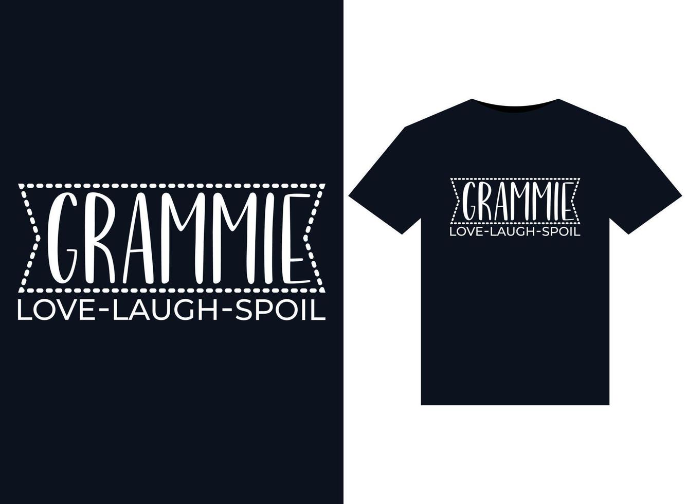 grammie liebe, lache, verwöhne illustrationen für druckfertige t-shirt-designs vektor