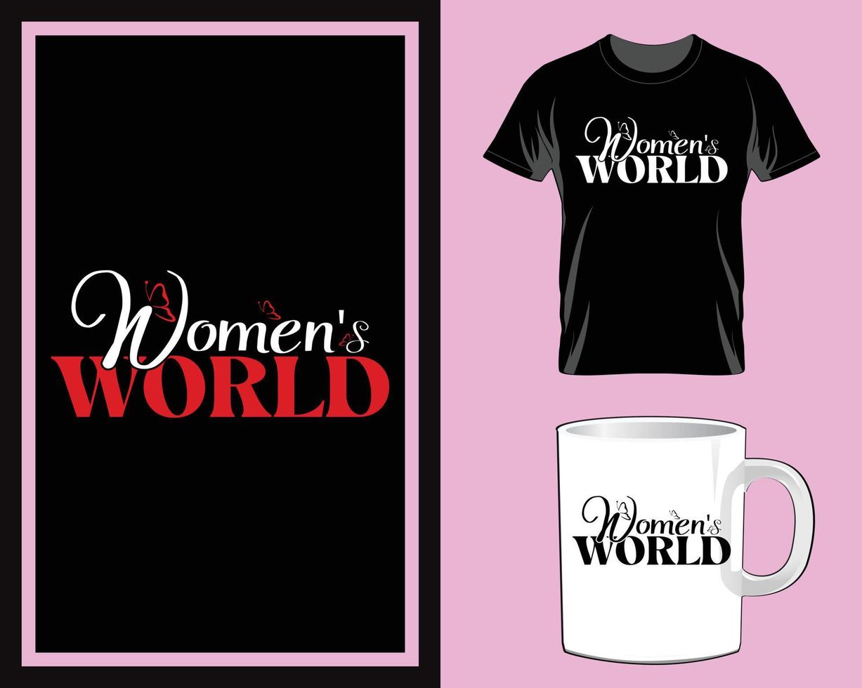 kvinnors värld kvinnors dag t skjorta och råna design vektor