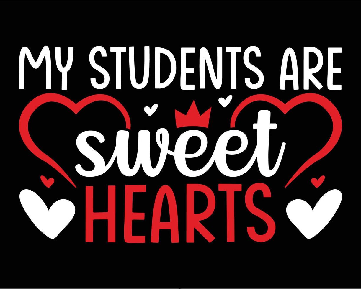Meine Schüler sind süße Herzen T-Shirt-Design. typografie-schriftzugdesign für poster-, flyer- und t-shirt-design vektor