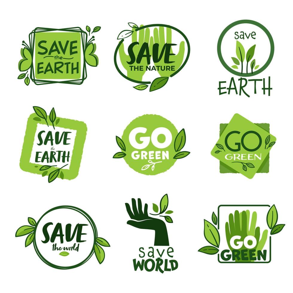 Gehen Sie grün und retten Sie den Planeten Erde, umweltfreundliches Label vektor
