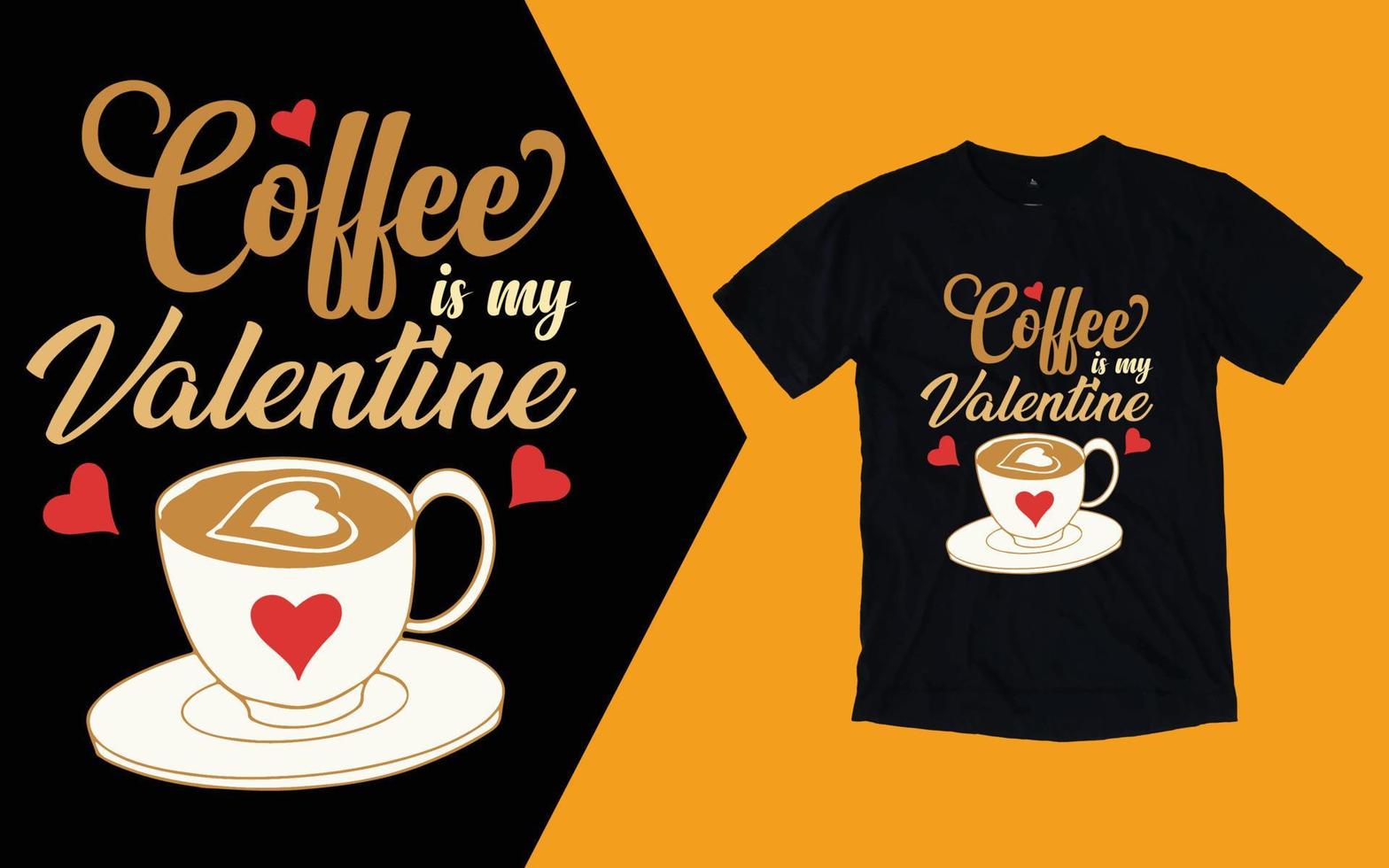 Kaffee ist mein Valentinstag-T-Shirt, Kaffee-Valentinstag-T-Shirt vektor