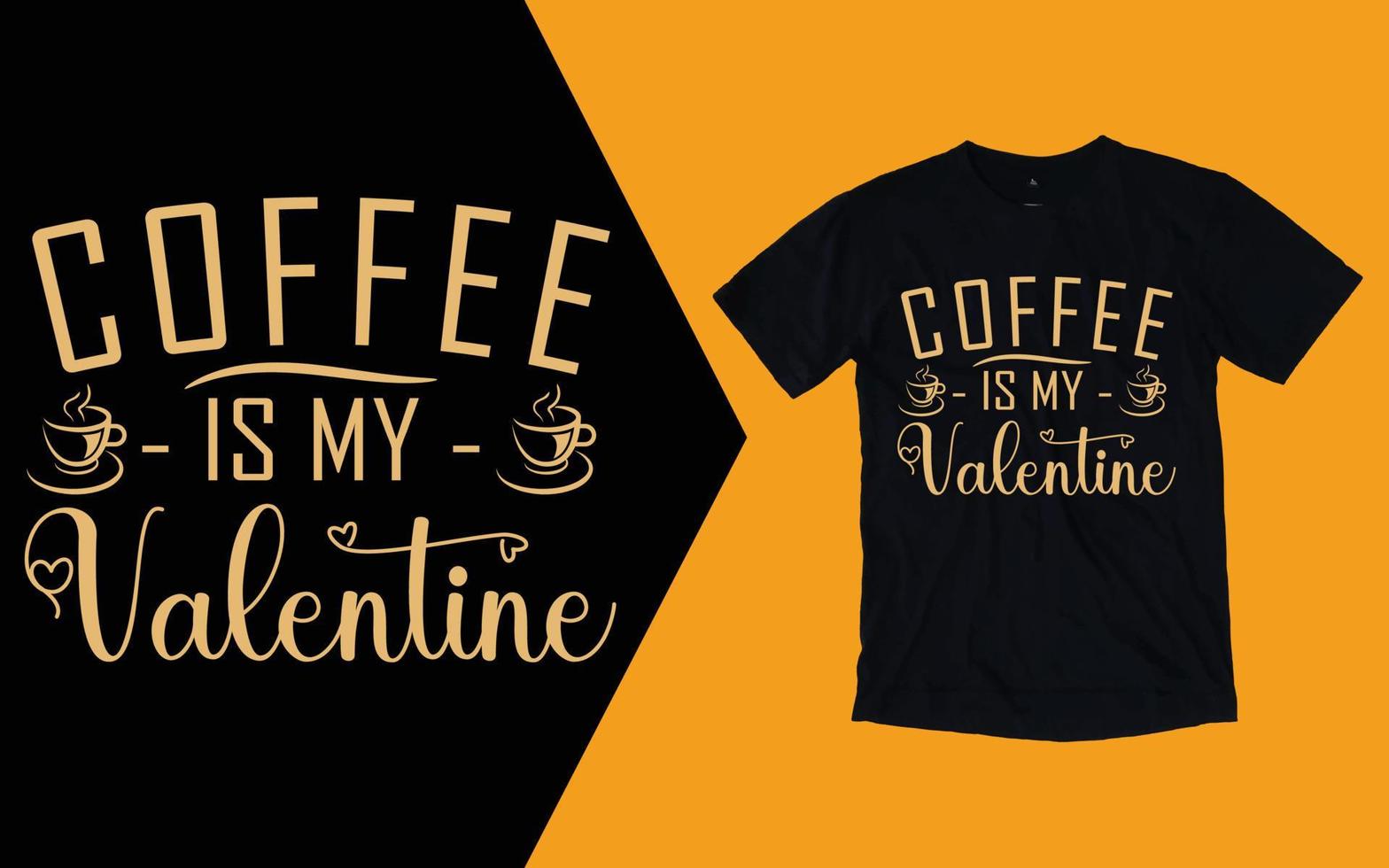 Kaffee ist mein Valentinstag-T-Shirt, Kaffee-Valentinstag-T-Shirt vektor