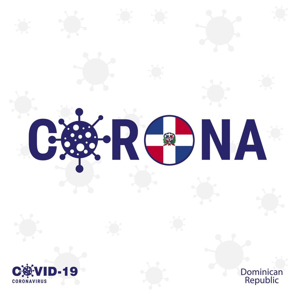 Dominikanska republik coronavirus typografi covid19 Land baner stanna kvar Hem stanna kvar friska ta vård av din egen hälsa vektor