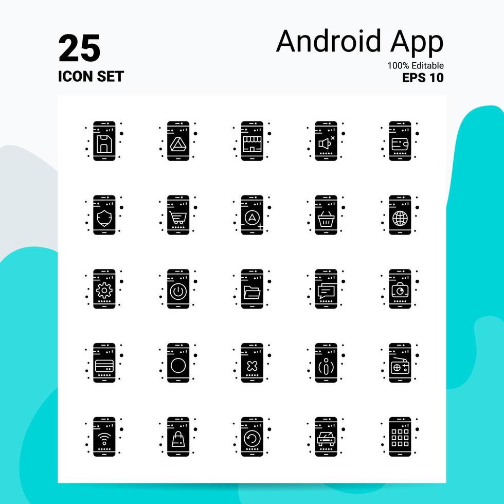 25 android app ikon uppsättning 100 redigerbar eps 10 filer företag logotyp begrepp idéer fast glyf ikon design vektor