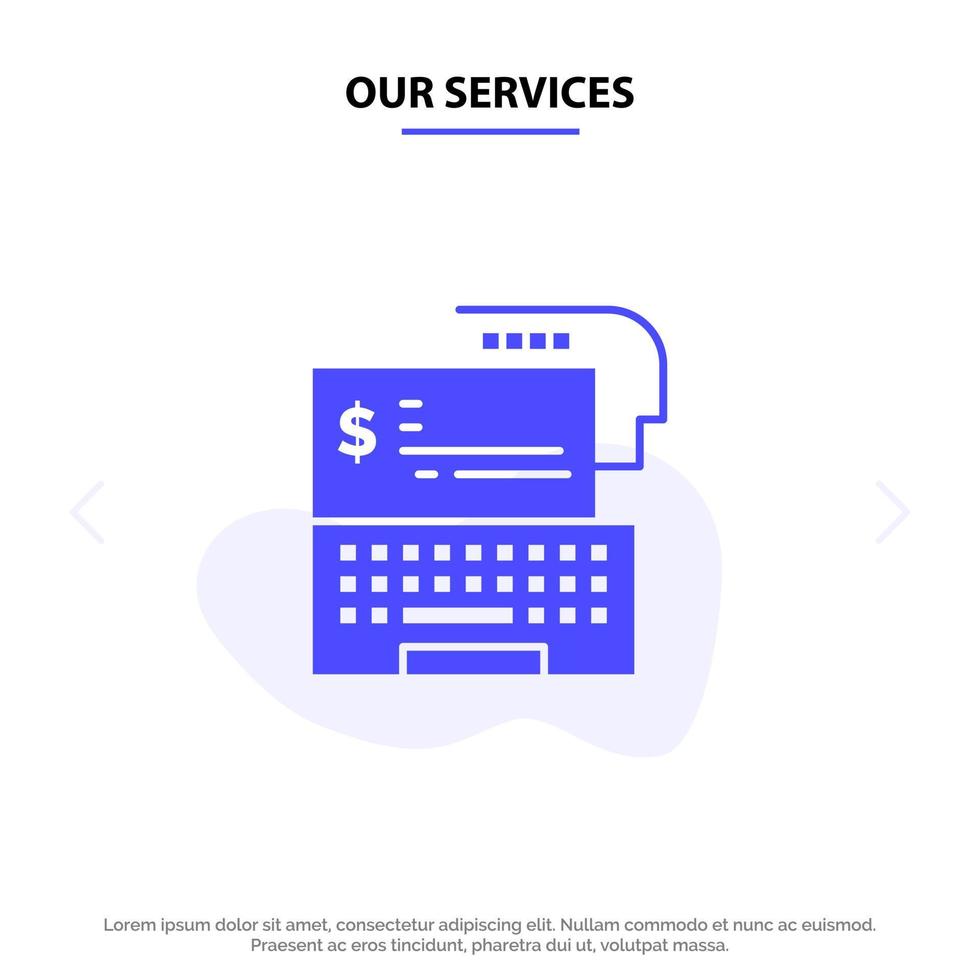 unsere Dienstleistungen digitales Banking Bank digitales Geld online solide Glyphen-Symbol Webkartenvorlage vektor