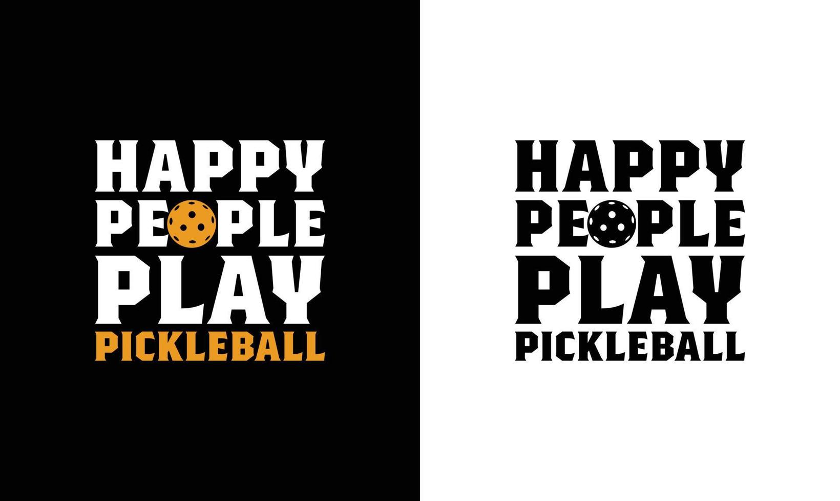 Pickleball-Zitat-T-Shirt-Design, Typografie vektor