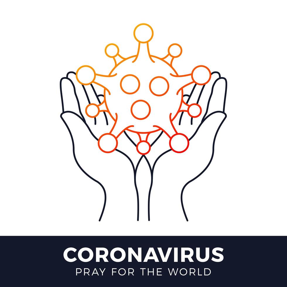 beten Sie für das Welt-Coronavirus-Konzept mit Handvektorillustration. Zeit zu beten Coronavirus 2020 covid-19. Coronavirus in Wuhan Vektor-Illustration. Virus covid 19-ncp. vektor