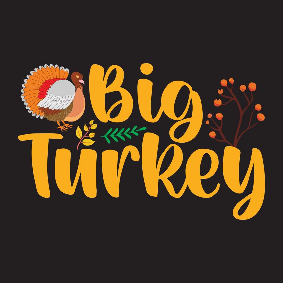 Thanksgiving-T-Shirt-Design mit Thanksgiving-Elementen oder handgezeichnetem Thanksgiving-Typografie-Design oder Happy Thanksgiving-Vektor-Poster-Design vektor