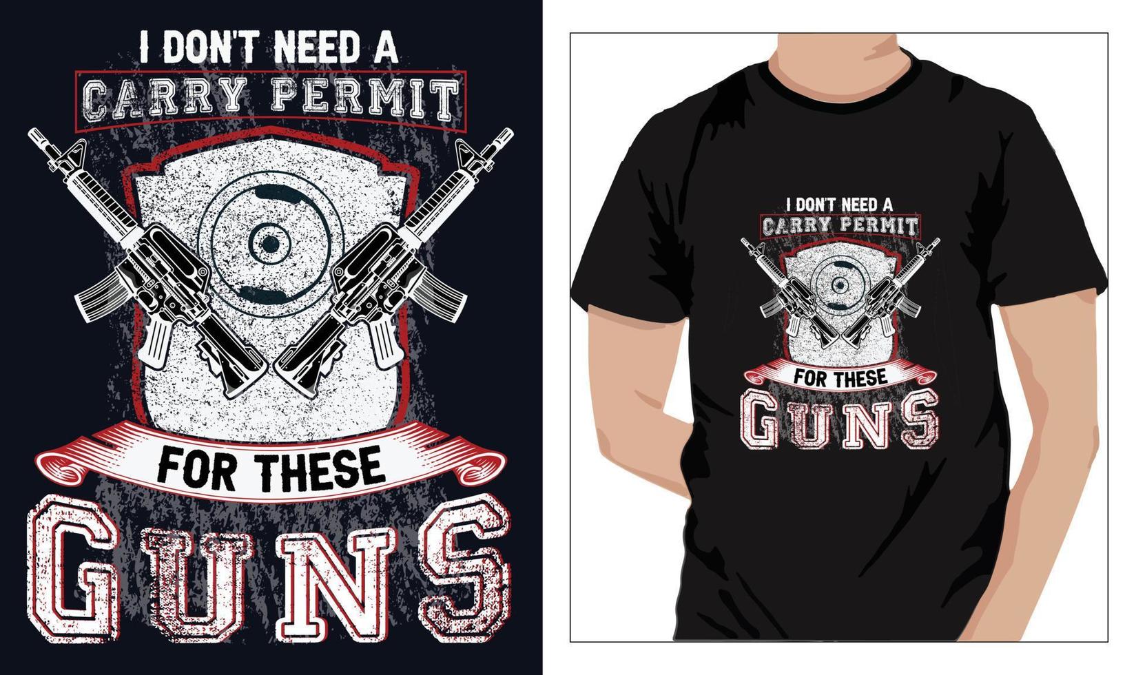 gym fitness t-shirts design ich brauche keine trageerlaubnis für diese waffen vektor