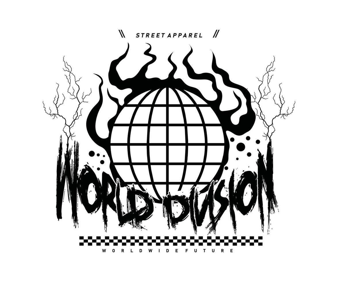 beställnings- design av en värld avdelning slogan med en grunge se, terar ett illustration av en flammande klot, för streetwear och urban stil t-tröjor design, hoodies, etc vektor