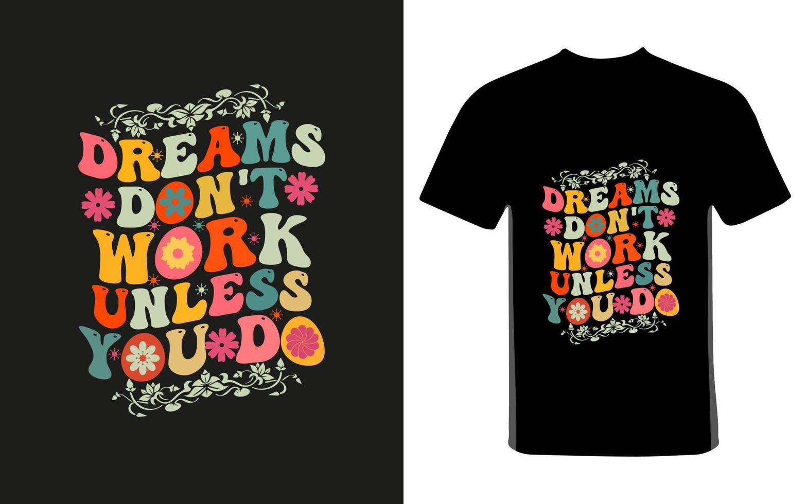 inspirera och motiverande typografi t-shirt design vektor