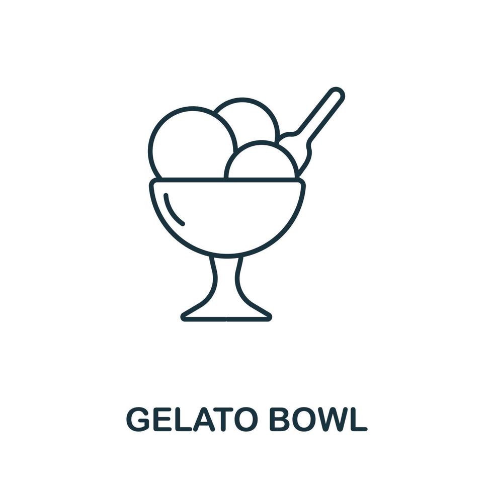 Gelato-Schüssel-Ikone aus der italienischen Sammlung. einfaches Linieneis-Schüssel-Symbol für Vorlagen, Webdesign und Infografiken vektor