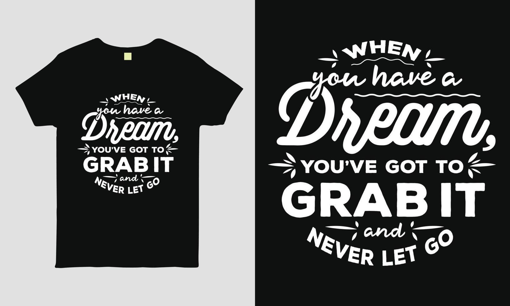 inspirera typografi t-shirt design vektor