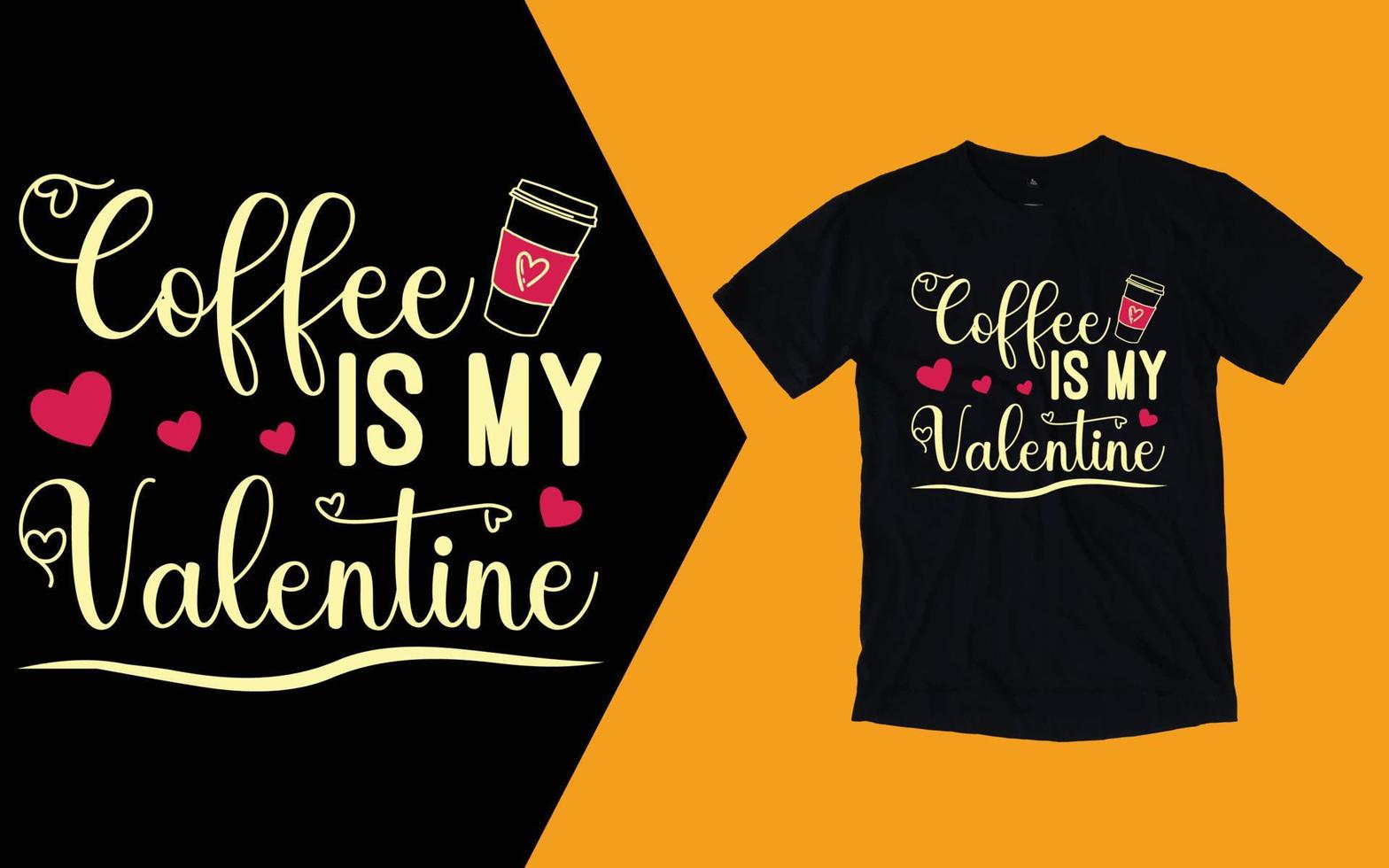 Kaffee ist mein Valentinstag-T-Shirt, Kaffee-Valentinstag-T-Shirt vektor