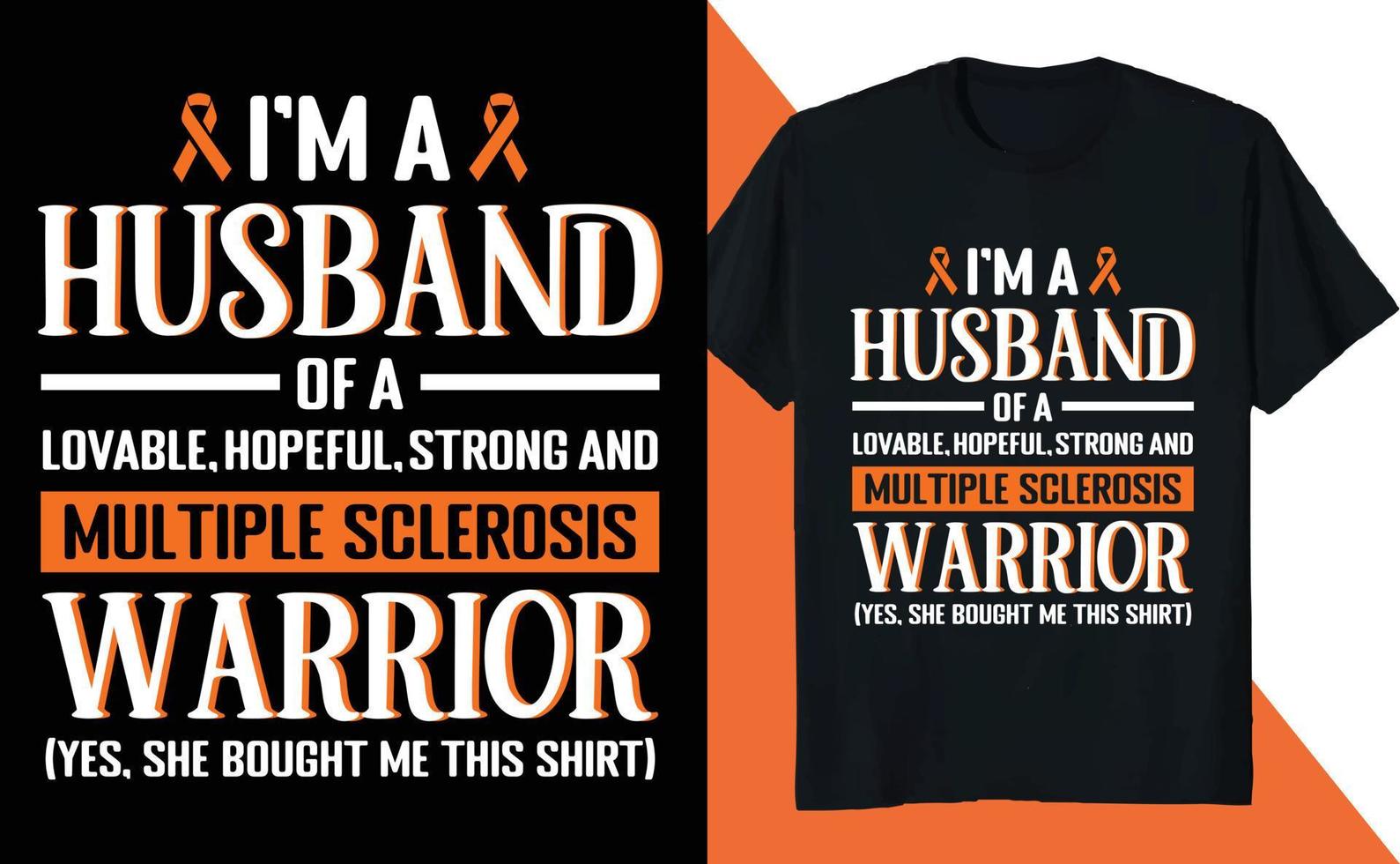 ich bin ein ehemann von multiple sklerose warrior vektor