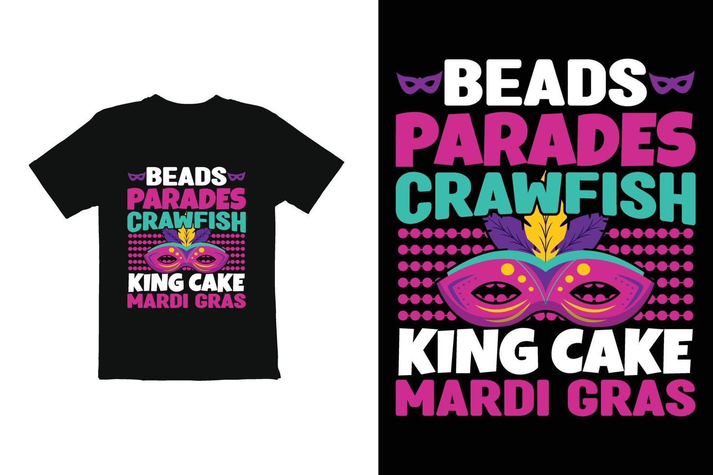 Karneval-T-Shirt-Design. Mardi Gras T-Shirt Grafiken druckfertige Datei vektor