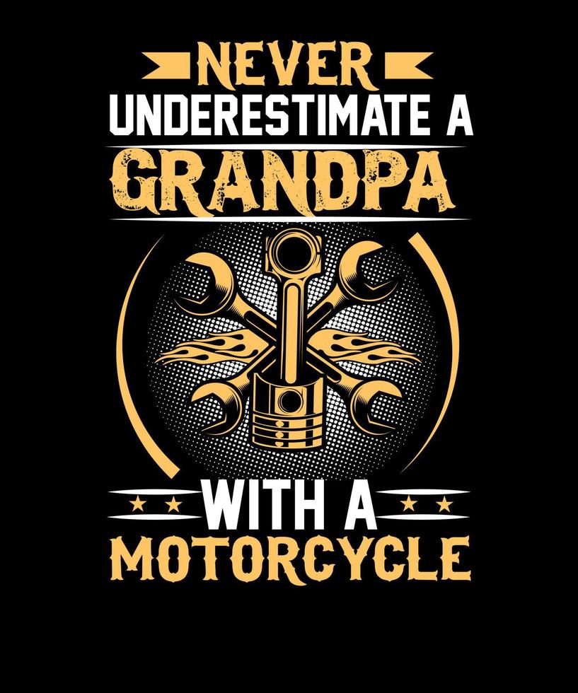 aldrig underskattar en morfar med en motorcykel farfar t-shirt design vektor